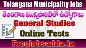 TS Municipal Jobs General Studies Tests